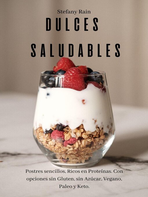 Title details for Dulces Saludables by Stefany Rain - Available